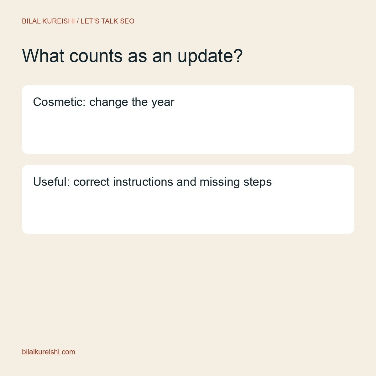 Comparison between a cosmetic headline-year change and a useful refresh that corrects instructions and fills missing steps.